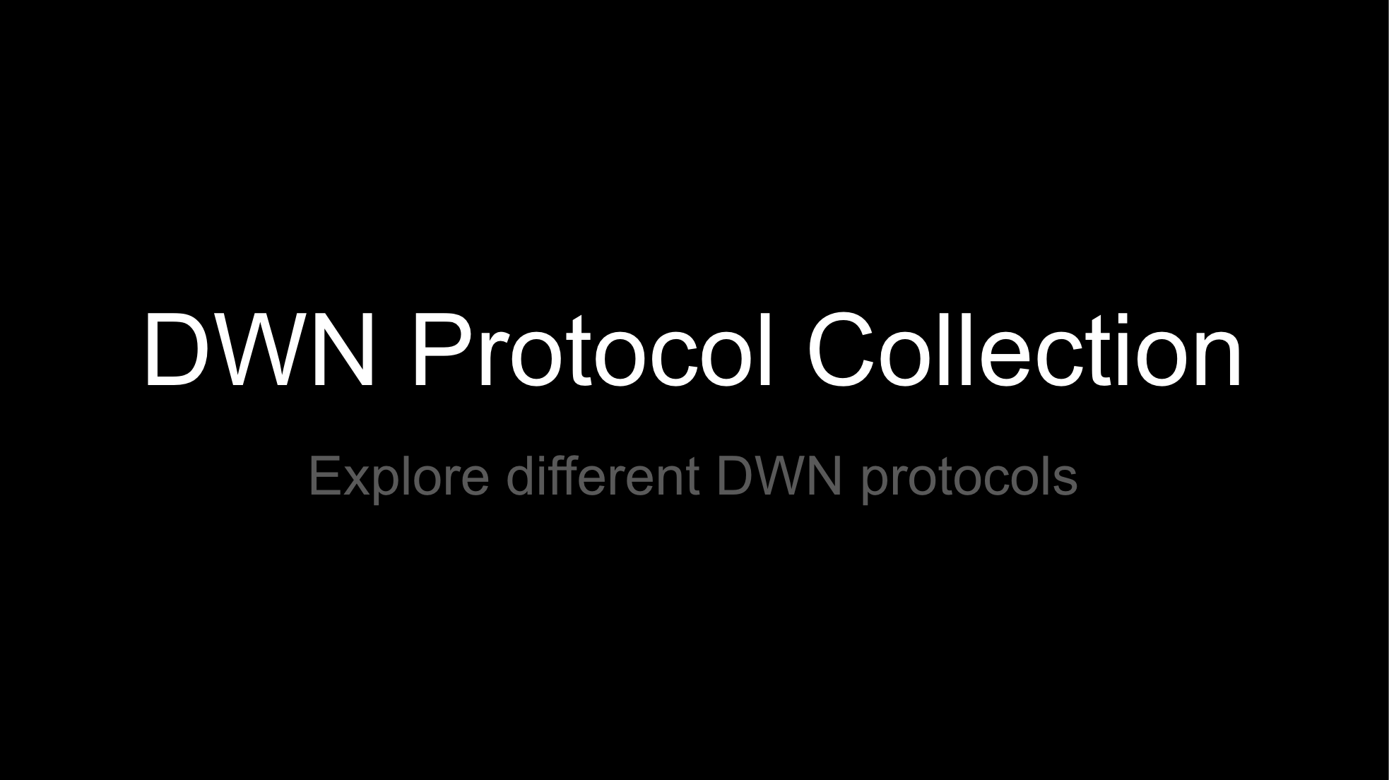 Dwn Protocols Repository Dwn Protocols Repository